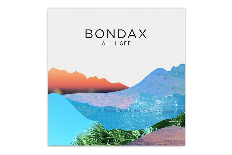 Премьера нового трека Bondax – All I See