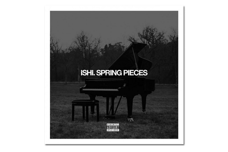 Дебютный микстейп iSHi ‘Spring Pieces’