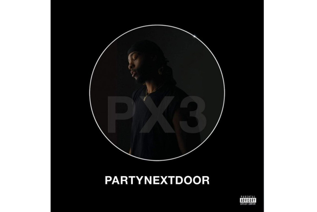 Новый студийный альбом канадского R&B-исполнителя PARTYNEXTDOOR — «PARTYNEXTDOOR 3»